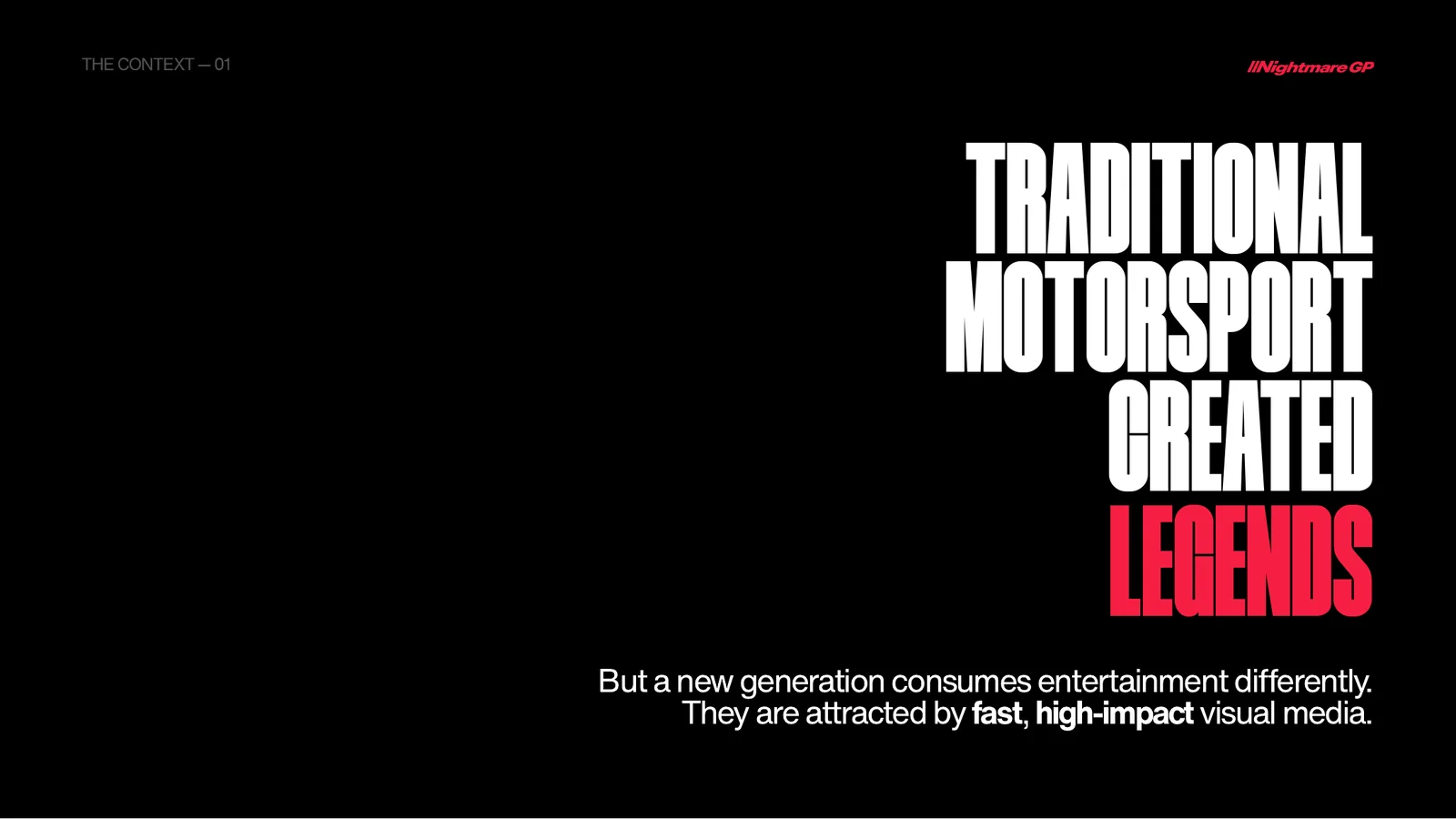 Nightmare GP pitch deck · traditional motorsport created legends
