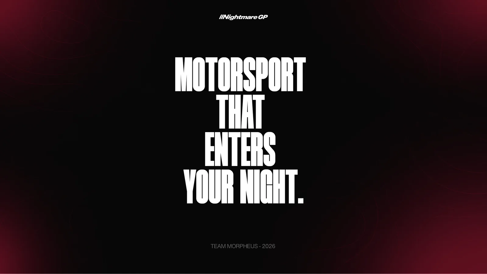 Nightmare GP pitch deck · motorsport that enters your night
